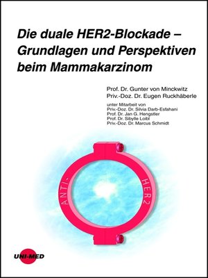 cover image of Die duale HER2-Blockade--Grundlagen und Perspektiven beim Mammakarzinom